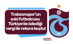 Trabzonspor’un eski futbolcusu Türkiye’de ödediği vergi ile rekora koştu!