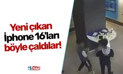 Yeni çıkan İphone 16'ları böyle çaldılar!