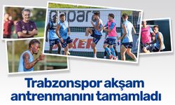 Trabzonspor akşam antrenmanını tamamladı