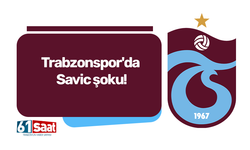 Trabzonspor'da Savic şoku!