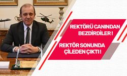 REKTÖRÜ CANINDAN BEZDİRDİLER! REKTÖR SONUNDA ÇİLEDEN ÇIKTI!