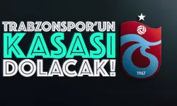 Trabzonspor’un kasası dolacak…