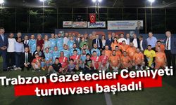 Trabzon Gazeteciler Cemiyeti turnuvası başladı!