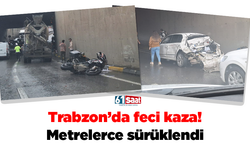 Trabzon’da feci kaza!