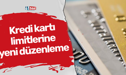 Kredi kartı limitlerine yeni düzenleme