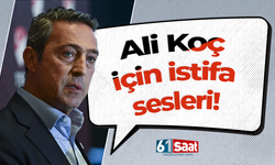 Ali Koç için istifa sesleri! Son dakika