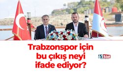 Trabzonspor için bu çıkış neyi ifade ediyor?