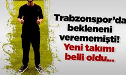 Trabzonspor’da bekleneni verememişti! Yeni takımı belli oldu…