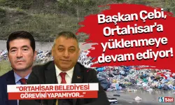 Başkan Çebi, Ortahisar'a yüklenmeye devam ediyor! "Görevini yerine getiremiyor..."