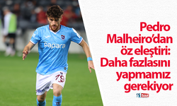 Pedro Malheiro’dan öz eleştiri: Daha fazlasını yapmamız gerekiyor