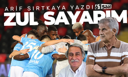 Arif Sırtkaya yazdı! Zul sayarım