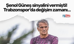 Şenol Güneş sinyalini vermişti! Trabzonspor’da değişim zamanı…