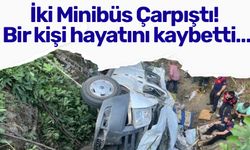 İki Minibüs Çarpıştı! Bir kişi hayatını kaybetti…