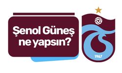 Şenol Güneş ne yapsın?