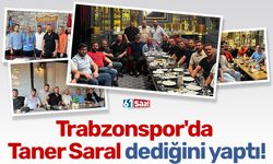 Trabzonspor'da Taner Saral dediğini yaptı!