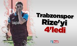 Trabzonspor Rize'yi 4'ledi