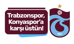 Trabzonspor, Konyaspor’a karşı üstün!