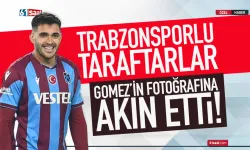 Trabzonsporlu taraftarlar Gomez'in fotoğrafına akın etti...