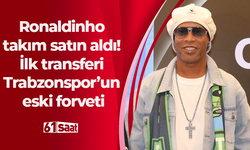 Ronaldinho takım satın aldı! İlk transferi Trabzonspor’un eski forveti