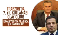 Trabzon'da 7. yıl kutlaması olay oldu! Bıyık ve Erkan arasında şok diyalog...