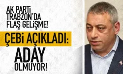 AK Parti'de flaş gelişme! Çebi açıkladı: Tekrar aday olmuyor...