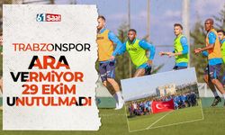 Trabzonspor ara vermiyor! 29 Ekim unutulmadı