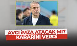 Abdullah Avcı imza atacak mı? Kararını verdi...