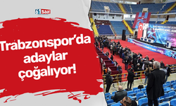 Trabzonspor’da adaylar çoğalıyor!