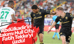 Abdülkadir'in takımı Hull City, Fatih Tekke'yi üzdü!