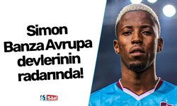 Simon Banza Avrupa devlerinin radarında!