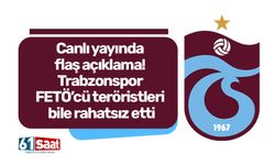 Canlı yayında flaş açıklama! Trabzonspor FETÖ’cü teröristleri bile rahatsız etti