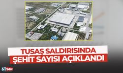 TUSAŞ terör saldırısında şehit ve yaralı sayısı açıklandı