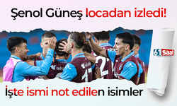 Şenol Güneş locadan izledi! İşte ismi not edilen isimler