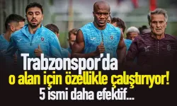 Trabzonspor'da o alan için özel çalışma...