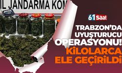 Trabzon'da uyuşturucu operasyonu! Tam 7 kilo...