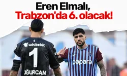 Eren Elmalı, Trabzon'da 6. olacak!