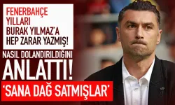 Burak Yılmaz, nasıl dolandırıldığını anlattı!