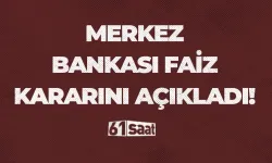 Merkez Bankası faiz kararını açıkladı!