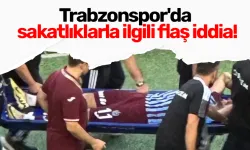 Trabzonspor'da sakatlıklarla ilgili flaş iddia!