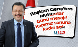 Başkan Genç'ten Muhtarlar Günü mesajı! Kapımız sonuna kadar açık