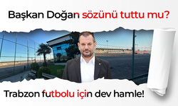 Başkan Ertuğrul Doğan sözünü tuttu mu?