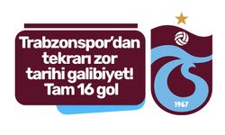 Trabzonspor’dan tekrarı zor tarihi galibiyet! Tam 16 gol