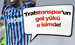 Trabzonspor'un gol yükü o isimde!