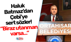 Haluk Batmaz’dan Çebi’ye sert sözler! “Biraz utanman varsa…”