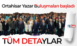 Ortahisar Yazar Buluşmaları başladı