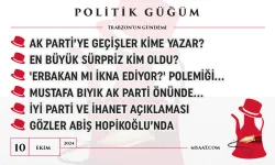 Politik Güğüm - 10 Ekim 2024