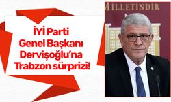 İYİ Parti Genel Başkanı Dervişoğlu'na Trabzon sürprizi!