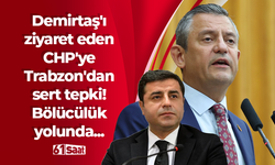 Demirtaş'ı ziyaret eden CHP'ye Trabzon'dan sert tepki! Bölücülük yolunda...