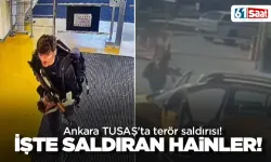 Ankara TUSAŞ'ta terör saldırısı! Bakan Yerlikaya: Şehit ve yaralılarımız var