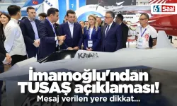 İmamoğlu'ndan TUSAŞ açıklaması! Mesaj verilen yere dikkat...